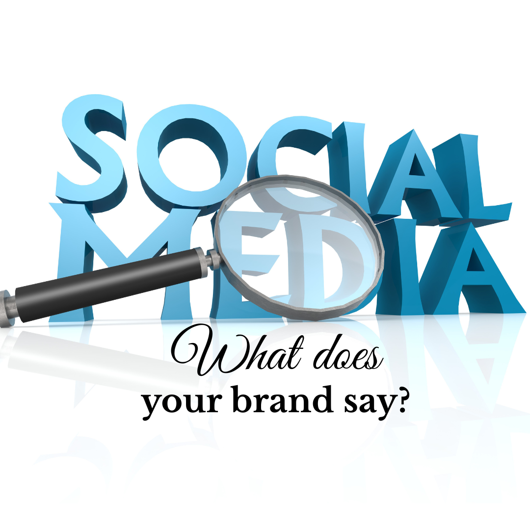 Social media what does your brand say. Visual